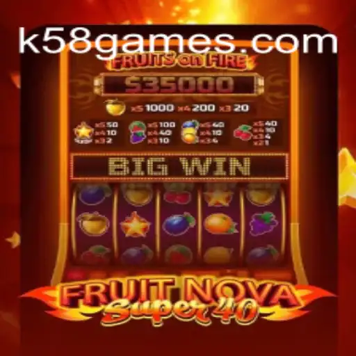 Exploring the Excitement of FruitNovaSuper40 at K58: Top Cassino Online No Brasil